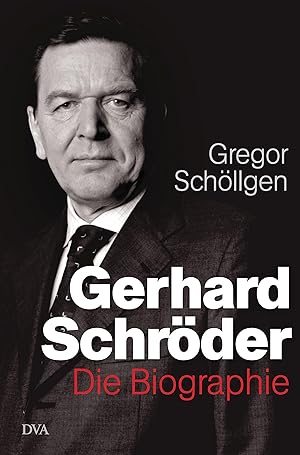 Seller image for Gerhard Schrder die Biographie for sale by Antiquariat Buchhandel Daniel Viertel