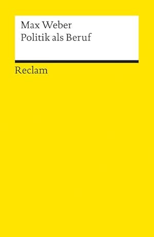 Immagine del venditore per Politik als Beruf Max Weber. Nachw. von Ralf Dahrendorf venduto da Antiquariat Buchhandel Daniel Viertel