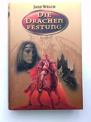 Seller image for Die Drachenfestung Jane Welch. Ins Dt. bertr. von Jrg Ingwersen for sale by Antiquariat Buchhandel Daniel Viertel