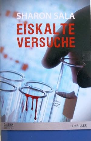 Seller image for Eiskalte Versuche Roman for sale by Antiquariat Buchhandel Daniel Viertel