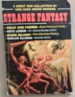 Bild des Verkufers fr Strange Fhantasy: A Great New Collection by 1968 Hugo Award Winners zum Verkauf von Chapter 1