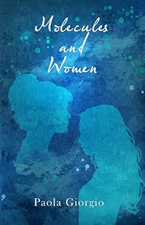 Bild des Verk�ufers f�r Molecules and Women zum Verkauf von WeBuyBooks