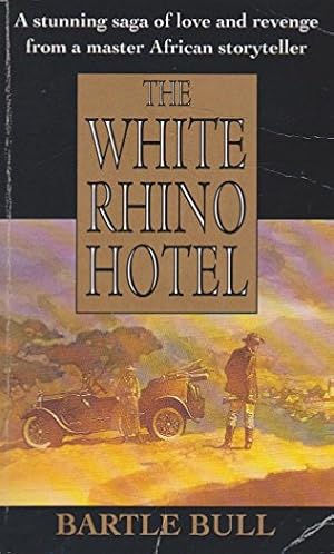 Imagen del vendedor de The White Rhino Hotel a la venta por WeBuyBooks 2