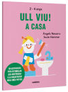 Seller image for Ull viu! A casa for sale by Agapea Libros