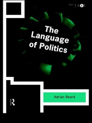 Immagine del venditore per Language of Politics venduto da GreatBookPrices