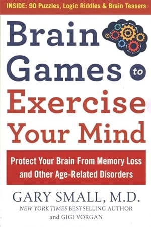 Seller image for Brain Games to Exercise Your Mind : 90 Puzzles, Logic Riddles & Brain Teasers for sale by GreatBookPrices