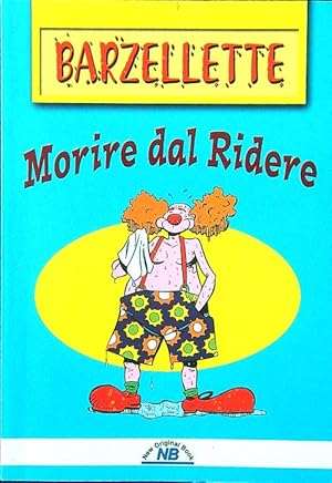 Barzellette - Morire dal ridere