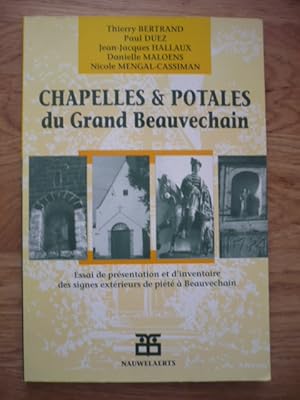 Bild des Verkufers fr Chapelles & potales du Grand Beauvechain - Essai de prsentation et d'inventaire des signes extrieurs de pit  Beauvechain zum Verkauf von D'un livre  l'autre