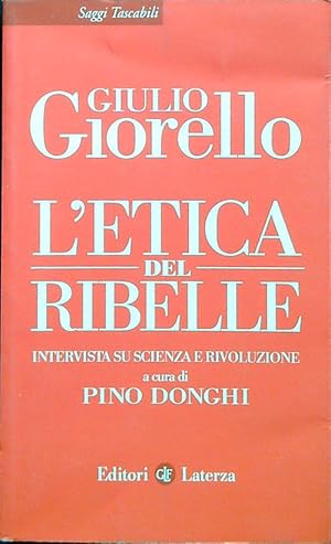 Bild des Verkufers fr L'etica del ribelle zum Verkauf von Librodifaccia