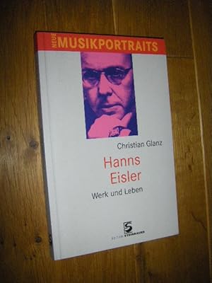 Hanns Eisler. Werk und Leben