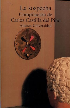 Immagine del venditore per La sospecha. Compilacin de Carlos Castilla del Pino venduto da Rincn de Lectura