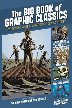 Seller image for Big Book of Graphic Classics : Five Graphic Novel Adaptations of Classic Stories for sale by GreatBookPrices