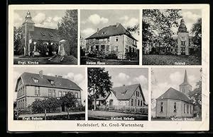 Ansichtskarte Rudelsdorf /Kr. Gross-Wartenberg, Nues Haus, Katholische Kirche, Evangelische Schule