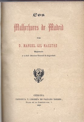 Seller image for Malhechores de Madrid por Manuel Gil Maestre for sale by Libreria Sanchez