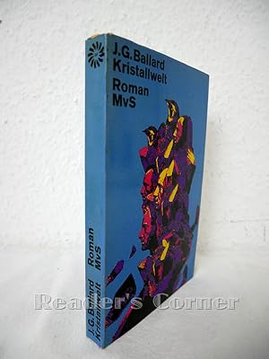 Kristallwelt. Roman. Aus dem Englischen übersetzt von Margarete Bormann. Reihe: science fiction u...