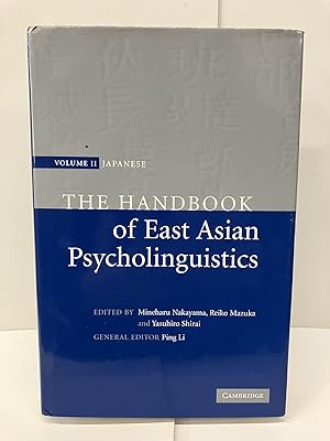 Seller image for The Handbook of East Asian Psycholinguistics: Volume 2; Japanese for sale by Chamblin Bookmine