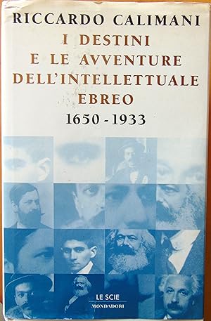 Destini e avventure intellettuale ebreo 1650 - 1933
