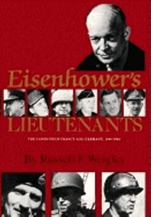Immagine del venditore per Eisenhower's Lieutenants: The Campaigns of France and Germany, 1944-45 venduto da Reliant Bookstore
