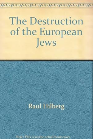 Immagine del venditore per The Destruction of the European Jews venduto da WeBuyBooks