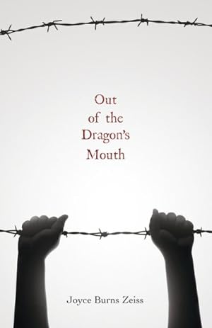 Image du vendeur pour Out of the Dragon's Mouth mis en vente par GreatBookPricesUK