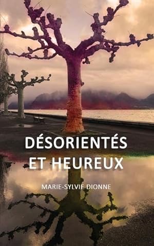 Seller image for Desorientes et Heureux for sale by moluna