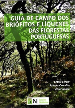 Seller image for Guia de Campo dos Brifitos e Lquenes das Florestas Portuguesas for sale by PEMBERLEY NATURAL HISTORY BOOKS BA, ABA
