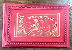 Histoire de Mr. Vieux-Bois.