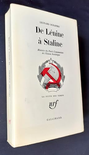 De Lénine à Staline - Histoire du Parti Communiste de l'Union Soviétique -