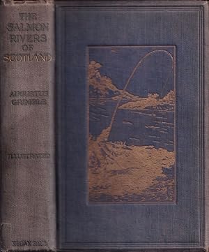 Imagen del vendedor de THE SALMON RIVERS OF SCOTLAND. By Augustus Grimble. a la venta por Coch-y-Bonddu Books Ltd