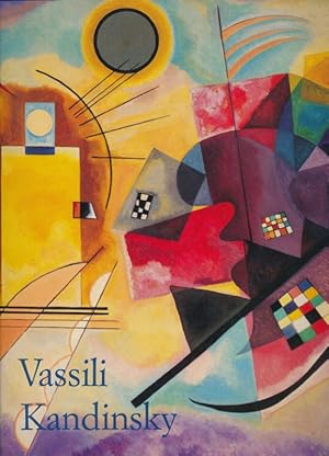 Bild des Verkufers fr Vassili Kandinsky. 1866 - 1944 rvolution de la peinture zum Verkauf von LIBRAIRIE GIL-ARTGIL SARL