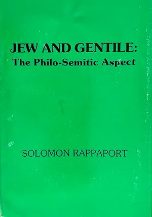 Jew and Gentile: The Philo-Semitic Aspect