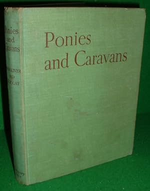 Image du vendeur pour PONIES AND CARAVANS: being further adventures from Bunts mis en vente par booksonlinebrighton