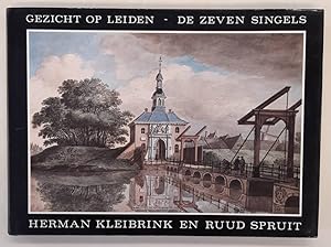 Seller image for Gezicht op Leiden, de zeven singels, met bijschriften van Willem Postel for sale by Frans Melk Antiquariaat