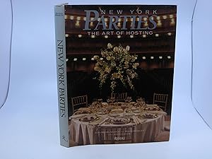 Seller image for New York Parties: The Art of Hosting (FIRST EDITION) for sale by Shelley and Son Books (IOBA)