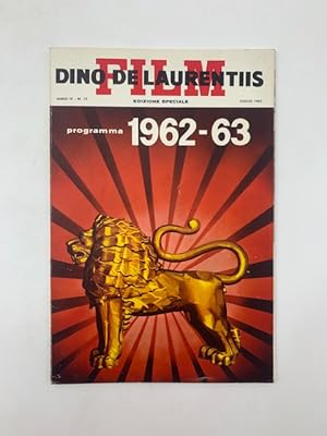 Dino De Laurentiis, anno IV, n, 10, luglio 1962. Edizione speciale programma 1962-63