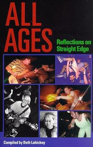 Imagen del vendedor de All Ages: Reflections on a Straight Edge a la venta por WeBuyBooks