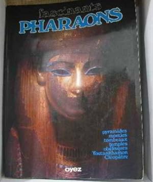 Seller image for Fascinants pharaons for sale by Ammareal