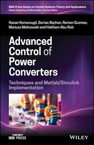 Seller image for Advanced Control of Power Converters : Techniques and Matlab / Simulink Implementation for sale by GreatBookPricesUK