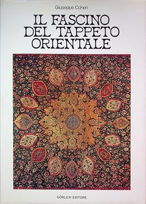 Imagen del vendedor de Il fascino del tappeto orientale.: Presentazione di Saul Levy. a la venta por Studio Bibliografico Adige