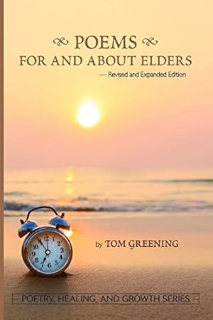 Seller image for Poems for and about Elders (Poetry, Healing, and Growth) for sale by savehere619