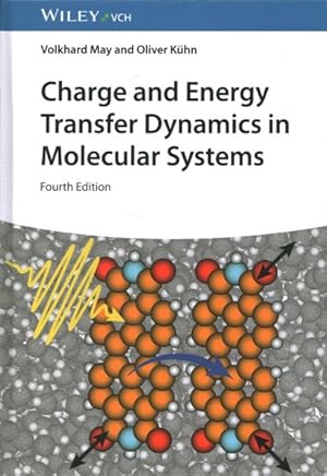 Image du vendeur pour Charge and Energy Transfer Dynamics in Molecular Systems mis en vente par GreatBookPrices