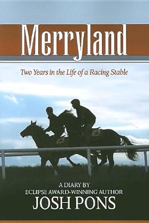 Seller image for Merryland: Two Years in the Life of a Racing Stable for sale by Reliant Bookstore