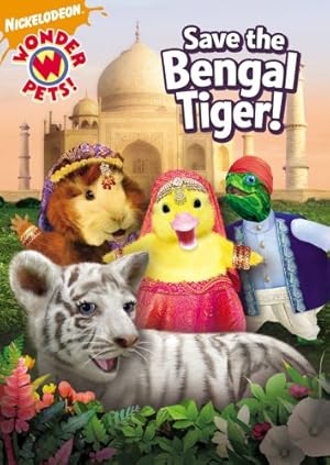 Imagen del vendedor de Wonder Pets: Save the Bengal Tiger a la venta por Reliant Bookstore