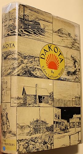 Bild des Verkufers fr Dakota An Informal Study Of Territorial Days zum Verkauf von Old West Books  (ABAA)