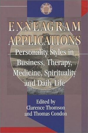 Bild des Verkufers fr Enneagram Applications: Personality Styles in Business, Therapy, Medicine, Spirituality and Daily Life zum Verkauf von WeBuyBooks