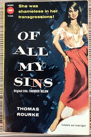 Seller image for Of All My Sins (Thunder Below) for sale by DreamHaven Books