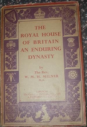 Imagen del vendedor de The Royal House of Britain - An Enduring Dynasty ; with Genealogical Chart ( Twelfth Edition,Revised ) a la venta por eclecticbooks