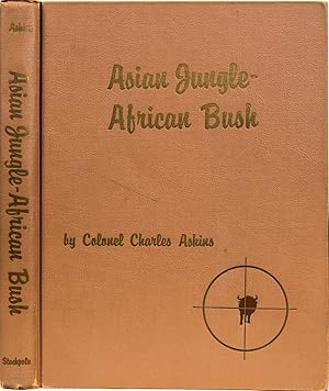 Image du vendeur pour Asian Jungle - African Bush mis en vente par Trophy Room Books