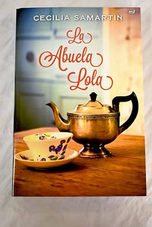 Seller image for La abuela Lola for sale by Alcan Libros