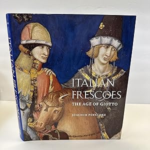 Bild des Verkäufers für ITALIAN FRESCOES: THE AGE OF GIOTTO 1280-1400 zum Verkauf von Second Story Books, ABAA